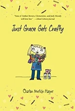 Just Grace Gets Crafty Paperback Charise Mericle Harper
