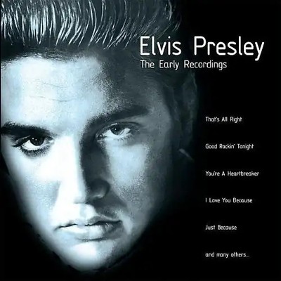 Elvis Presley - The Early Recordings