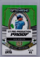 Bob Horner 2025 Leaf Optichrome Baseball 1/1 Pre Production Proof