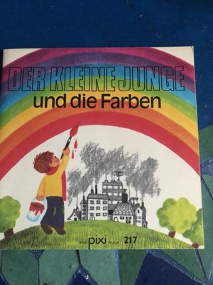 Pixi alt 217 der kleine Junge und die Farben