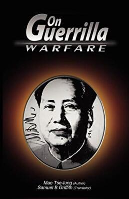 On Guerilla Warfare - Mao Tse-tung