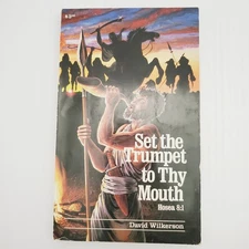 Set the Trumpet to Thy Mouth Hosea 8:1 David Wilkerson Christian Paperback Book