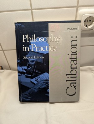Philosophy In Practice Calibration Fluke Second Edition 1994