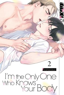 I'm the Only One Who Knows Your Body 02 Iroha Usui