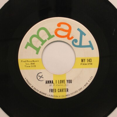 Fred Carter - 45 - Anna, I Love You / A Mansion On The Hill On May VG+