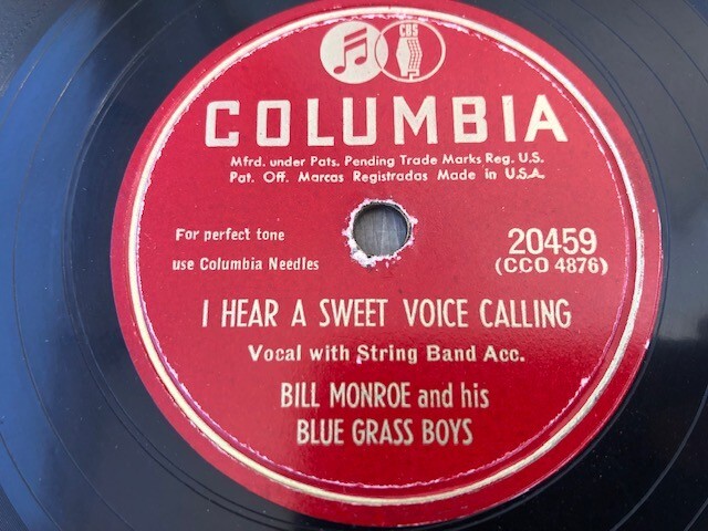 Bill Monroe 78rpm Single 10-inch Columbia Records # 20459 I Hear a
