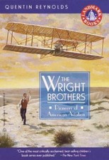 The Wright Brothers Pioneers Of American Aviation By Reynolds Quentin