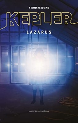 Lazarus By Lars Kepler. 9789100142698