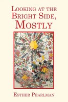 Esther Pearlman | Looking At The Bright Side, Mostly | Taschenbuch | Englisch