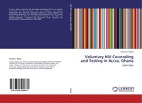 Voluntary Hiv Counseling And Testing In Accra, Ghana Vincent J. Wong