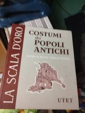 La Scala D'oro Costume Dei Popoli Antichi Narrati Tibaldi Chiesa UTET 1958