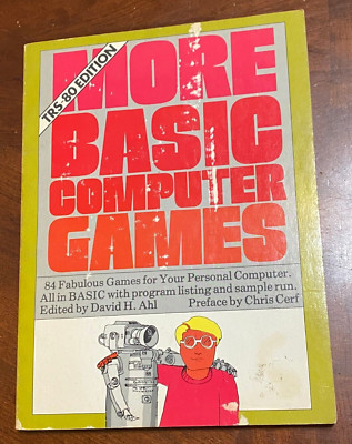 TRS-80 Edition More BASIC Computer Games David H. Ahl, 1980, Famous