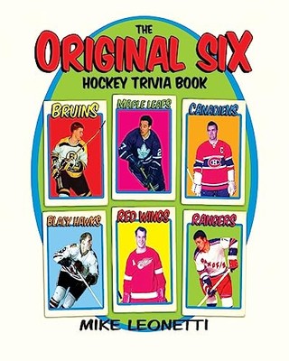Original Six Trivia Book by Mike Leonetti (Paperback, 2016)