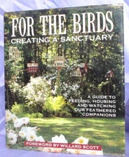 For the Birds creating a sanctuary by Barbara Hall Palar - Meredith Books