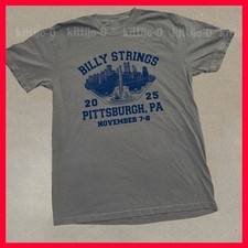 SALE Billy Strings Pittsburgh Show Exclusive reprint Nov 7 8 2025 Shirt All Size