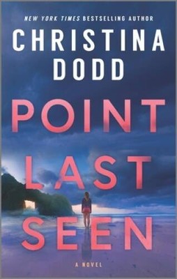 Point Last Seen: A Novel (Hqn) - Mass Market Paperback By Dodd, Christina - GOOD