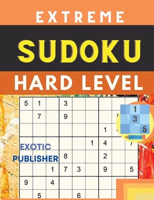 Exotic Publisher | Hard to Extreme Large Print Sudoku | Taschenbuch | Englisch