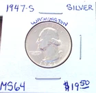 1947 SAN FRANCISCO SILVER WASHINGTON QUARTER UNCIRCULATED MINT STATE CONDITION