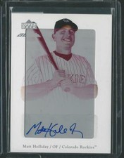 2007 UPPER DECK UD BLACK MATT HOLLIDAY ROCKIES PRINTING PLATE AUTO TRUE 1/1 SP