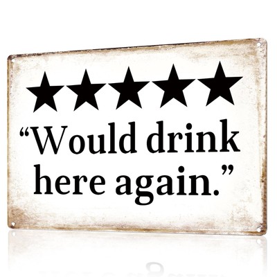 ''Would drink here again'' Funny Bar Sign or Man Cave Decor | 12x8  Durable Vin...