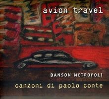 Danson Metropoli-Canzoni di Paolo Conte von Avion Travel | CD | Zustand sehr gut