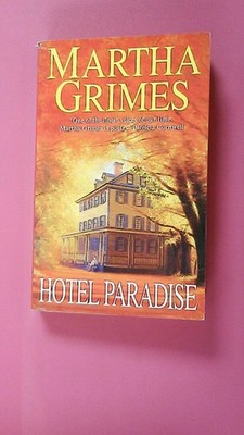 256686 Martha Grimes HOTEL PARADISE