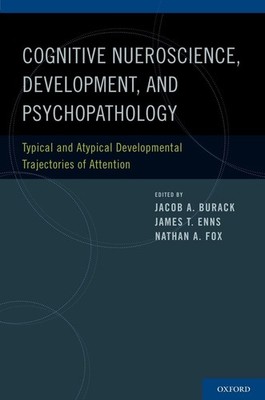 Cognitive Science, Development, and Psychopathology: Typical and Atypical Develo