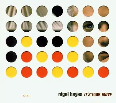 Nigel Hayes - Its Your Move