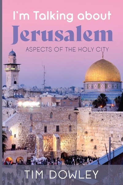 I'm Talking About Jerusalem Tim Dowley Taschenbuch Englisch 2023 Cascade Books-image