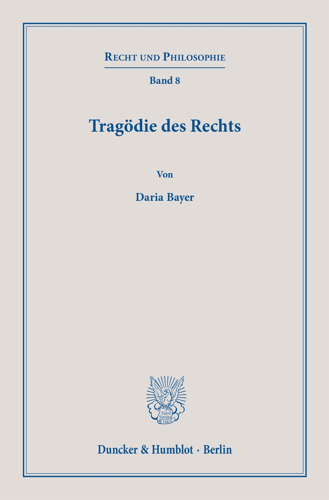 Thumbnail - Tragödie Des Rechts. | Daria Bayer | Buch | Recht Und Philosophie |