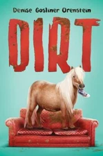 Dirt by Orenstein, Denise Gosliner