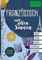 Pons FranzöSisch Mit Allen Sinnen ~ Karin Le Bescont ~ 9783125624047