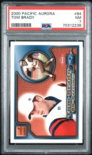 2000 Pacific Aurora #84 Tom Brady Rookie RC Graded PSA 7 NM GOAT Patriots