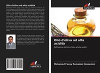 Mohamed Fawzy Ramadan Hassanien | Olio D'oliva Ad Alta Acidità | Taschenbuch