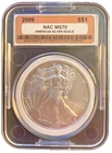 2009 American Silver Eagle $1 ☆ NAC Graded Mint State 70