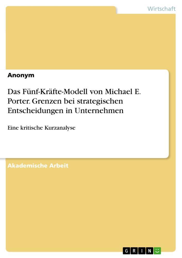 Thumbnail - Das Fünf-kräfte-modell Von Michael E. Porter. Grenzen Bei