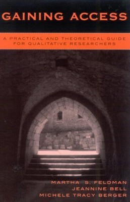 Gaining Access: A Practical Guide f..., Berger, Michele