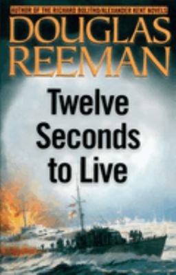 Twelve Seconds to Live Paperback Douglas Reeman