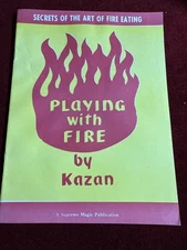 Kazan Playing With Fire-Secrets Of Fire Eating-Supreme 1980 VNTG side Show Geek 
