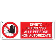 Cartello Segnaletico Divieto di accesso alle persone