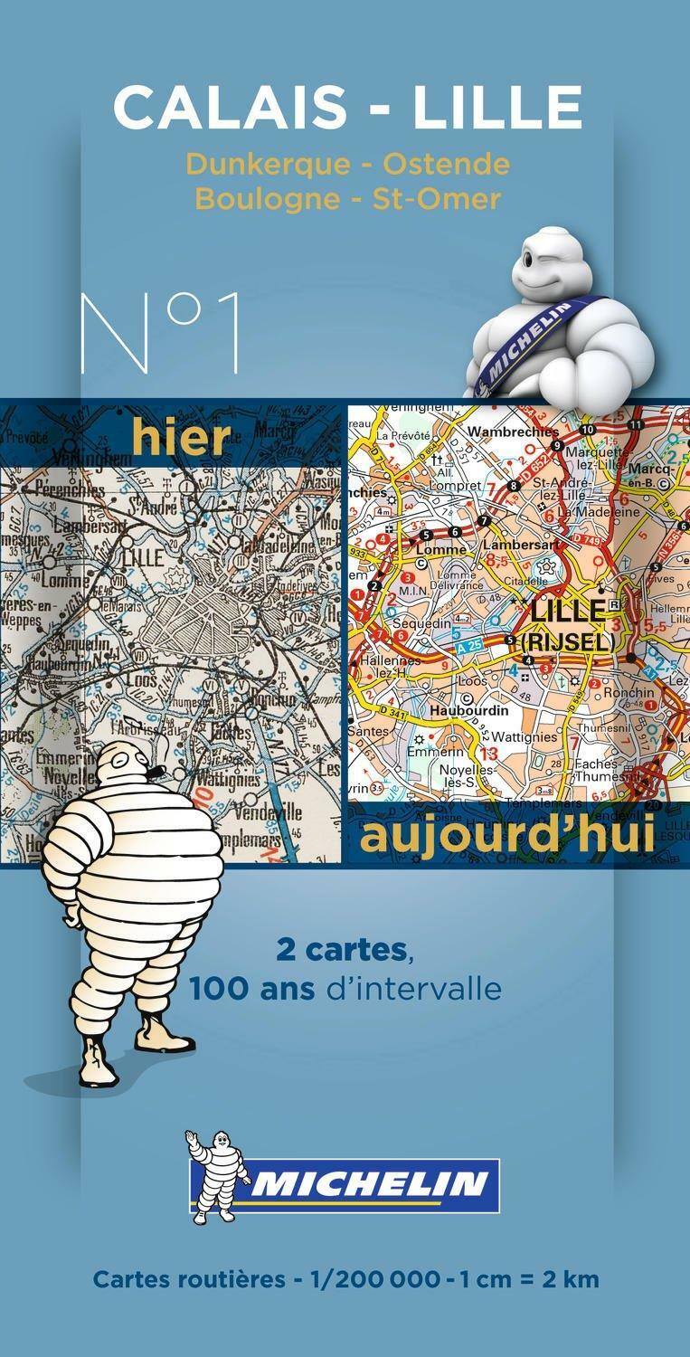 Calais - Lille Centenary Map - Pack 001 (Michelin Historical Maps)