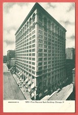 FIRST NATIONAL BANK BUILDING, CHICAGO –c. 1907 UDB Postcard-Demolished mid-1960s
