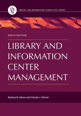 Library and Information Center Management (Library and Information Science T...