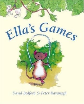 Ella's Games by Bedford, David, Very Good Book