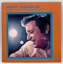 Rusty…Cajun in the Blues Country by Rusty Kershaw CD 1970/2001 Rare HTF