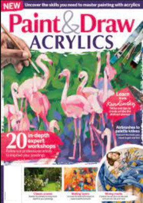 PAINT & DRAW: ACRYLICS | SECOND EDITION 2021 UK | 20 IN-DEPTH EXPERT WORKSHOPS