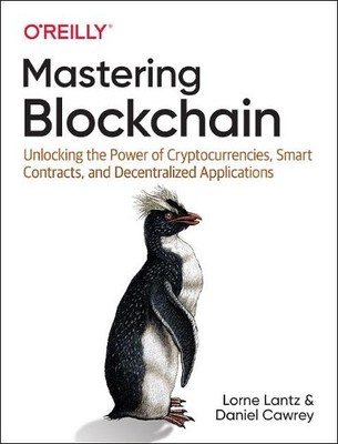 Lorne Lantz Daniel Cawrey Mastering Blockchain (Paperback) (UK IMPORT)