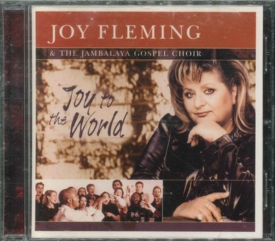 JOY FLEMING & THE JAMBALAYA GOSPEL CHOIR ''Joy To The World'' CD-Album
