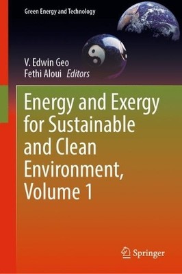 Energy and Exergy for Sustainable and Clean Environment, Volu... - 9789811682773