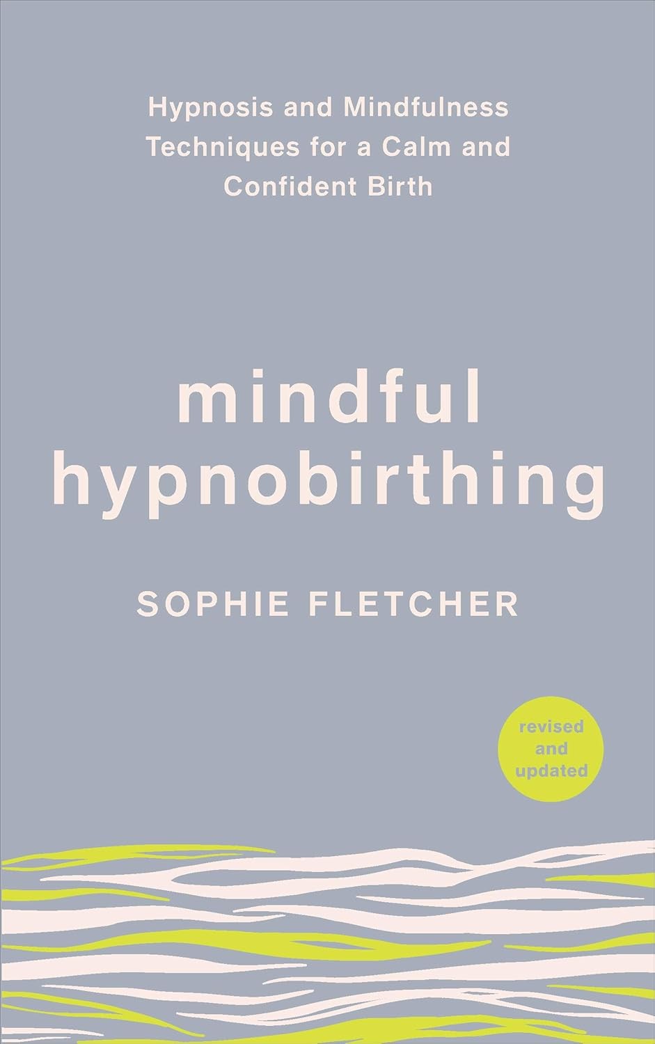 Mindful Hypnobirthing: Hypnosis and Mindfulness Techniques for a Calm and Confi - Image 8